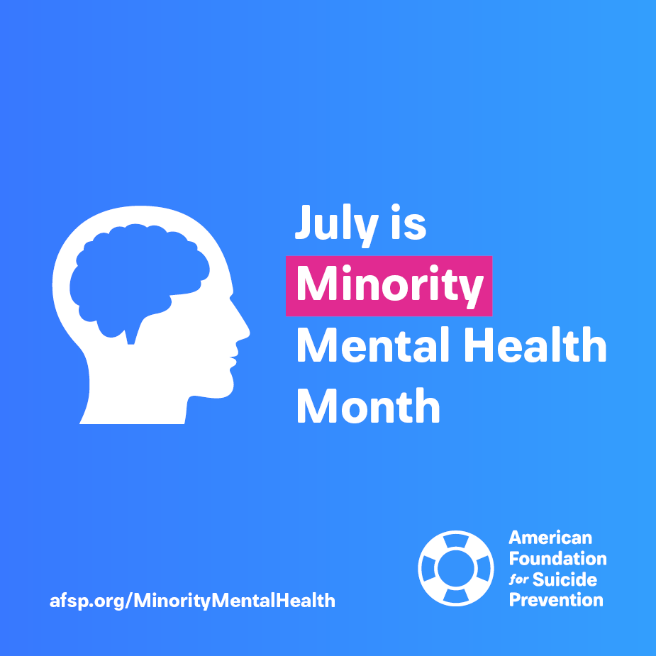 July is Minority Mental Health Awareness Month